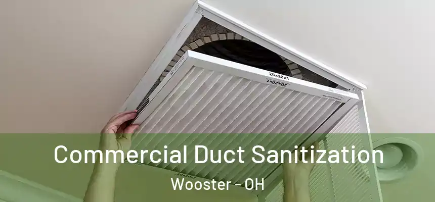 Commercial Duct Sanitization Wooster - OH