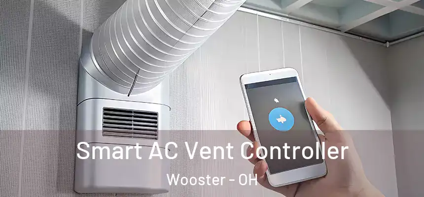 Smart AC Vent Controller Wooster - OH